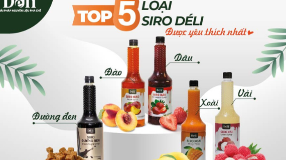 KHÁM PHÁ 5 VỊ SIRO PHA CHẾ ĐANG HOT HIỆN NAY